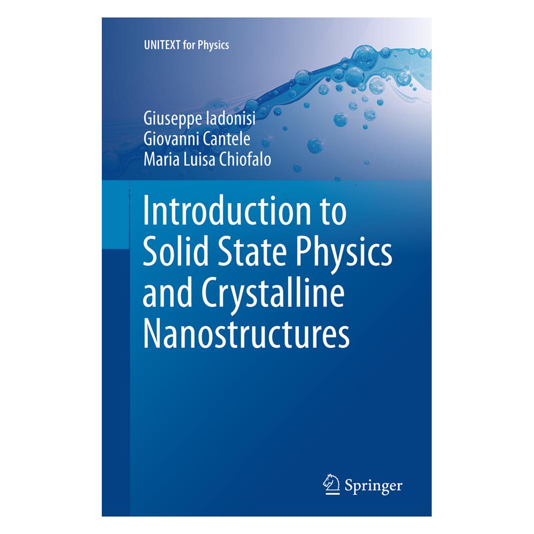 Springer Introduction to Solid State Physics and Crystalline Nanostructures (Englisch, Softcover, Giovanni Cantele, Giuseppe Iadonisi, Maria Luisa Chiofalo) (55831269)