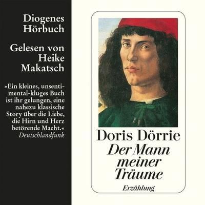 Der Mann meiner Träume - Doris Dörrie, Audio, 9783257690958