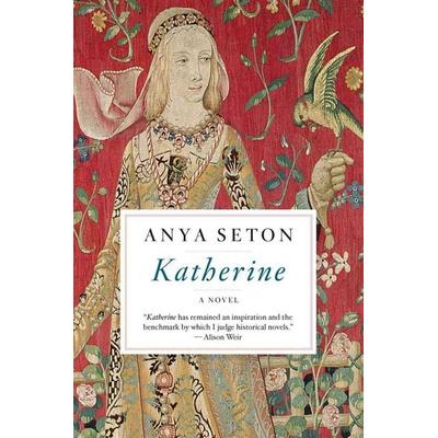 Katherine, Taschenbuch von Anya Seton, HarperCollins