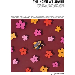 The Home We Share, Fachbücher von Roberto Behar, Rosario Marquardt
