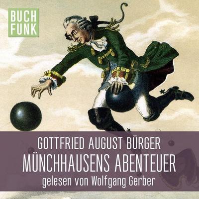 Münchhausens Abenteuer - Gottfired August Bürger, Audio, 4056198028421