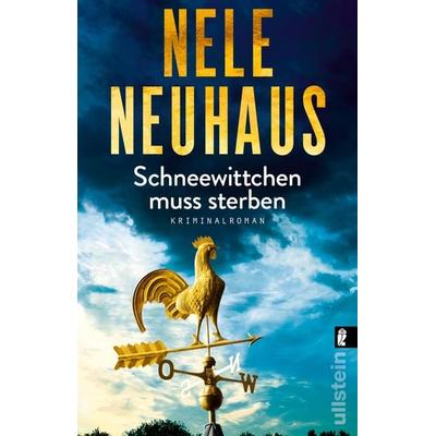 Schneewittchen muss sterben, Taschenbuch von Nele Neuhaus, Ullstein Taschenbuch, 978-3-548-06864-0