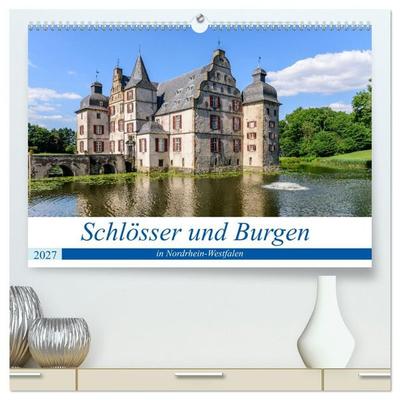 Schlösser und Burgen in NRW (hochwertiger Premium Wandkalender 2027 DIN A2 quer), Kunstdruck in Hochglanz