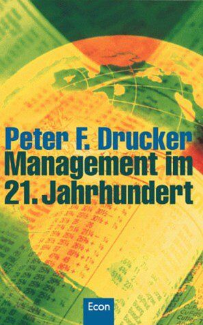 Drucker, Peter F. - Management im 21. Jahrhundert - Preis vom 19.10.2026 19:33:35 h
