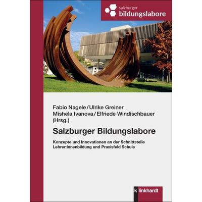 Salzburger Bildungslabore, Taschenbuch von , Verlag Julius Klinkhardt, 978-3-7815-2703-4
