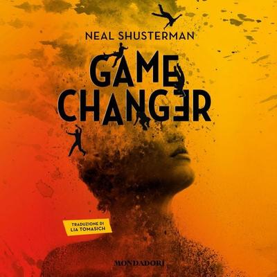 Game changer - Neal Shusterman, Audio, 9788852165467
