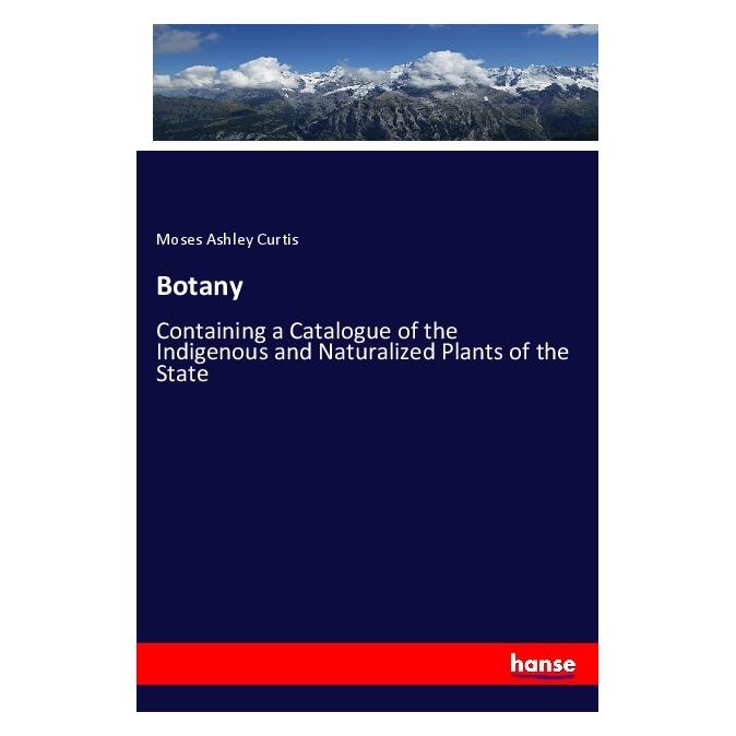 Hansebooks Botany (Englisch, Softcover, Moses Ashley Curtis) (57150819)
