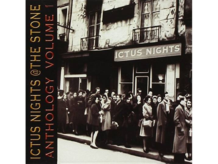 Ictus Nights at the Stone Anthology 1