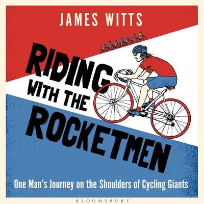 Riding With The Rocketmen - James Witts, Audio, 9781399403528