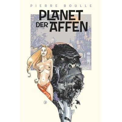 Planet der Affen, Taschenbuch von Pierre Boulle, Cross Cult Entertainment, 978-3-95981-863-6