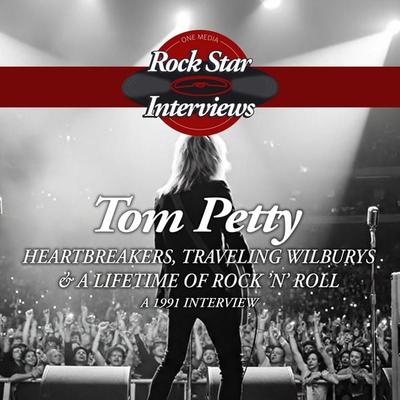 Tom Petty: Heartbreakers, Traveling Wilburys & a Lifetime of Rock 'n' Roll - Tom Petty, Audio, 9781789326635