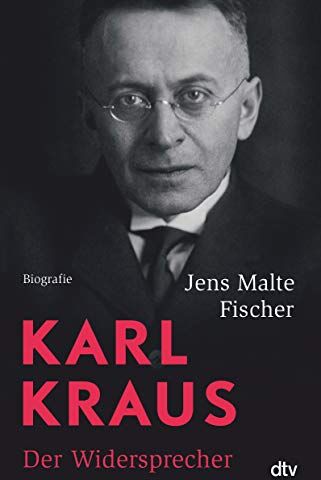 Fischer, Jens Malte - Karl Kraus: Der Widersprecher - Preis vom 12.10.2026 11:37:12 h