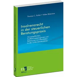 Insolvenzrecht in der steuerlichen Beratungspraxis, Schulbücher von Thomas C. Fallak, Volker Büteröwe