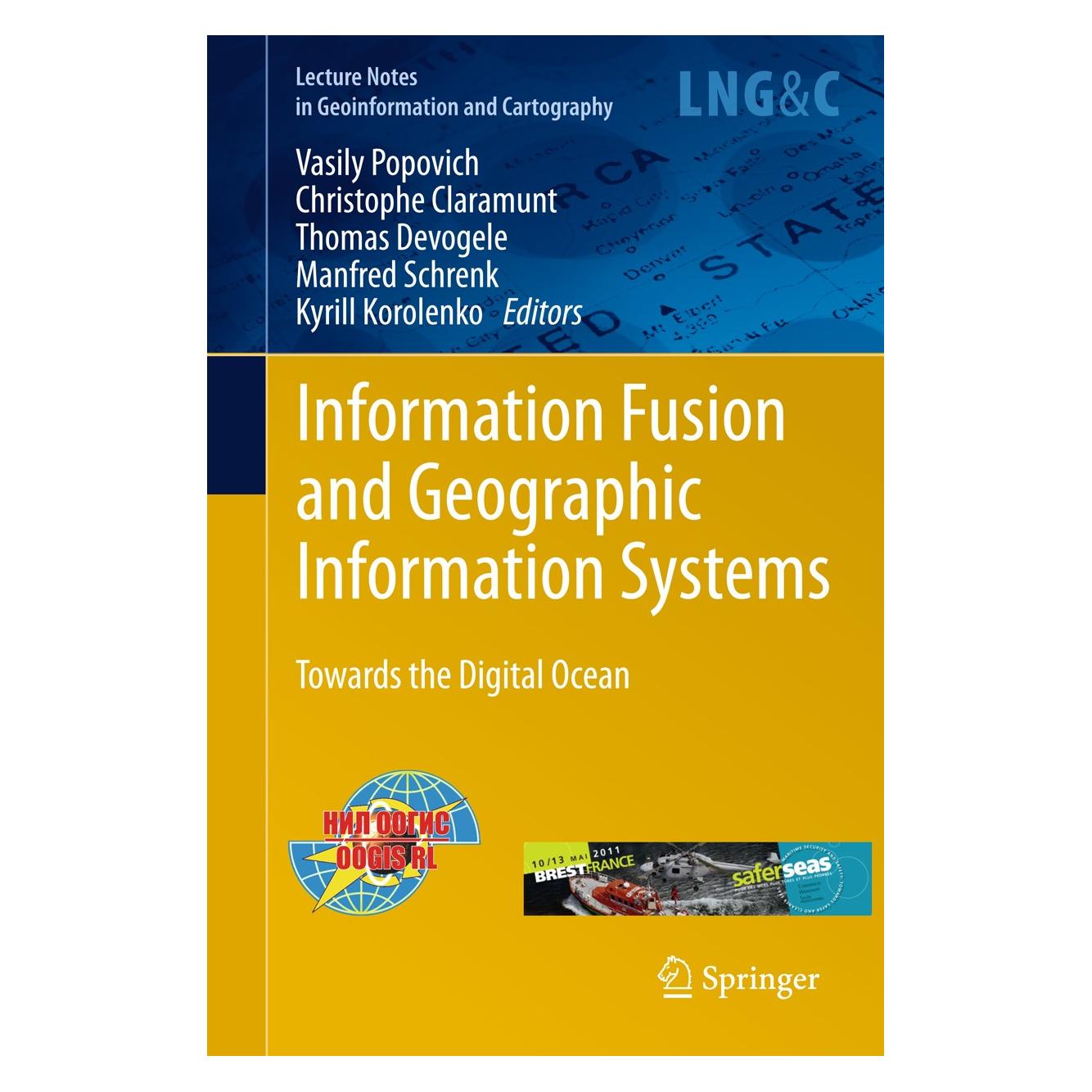 Springer Information Fusion and Geographic Information Systems (9783642197659)