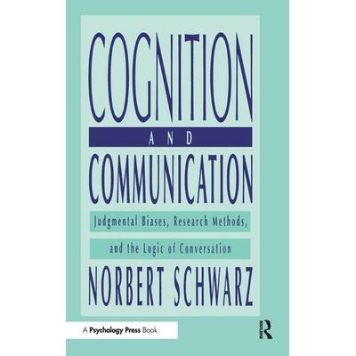 Cognition and Communication, Gebundene Ausgabe von Norbert Schwarz, Taylor and Francis
