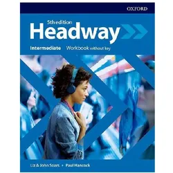 Headway: Intermediate: Workbook Without Key, Schulbücher von John Soars, Liz Soars, Paul Hancock