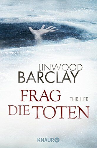 Linwood Barclay - Frag die Toten: Thriller - Preis vom 12.10.2026 11:37:12 h