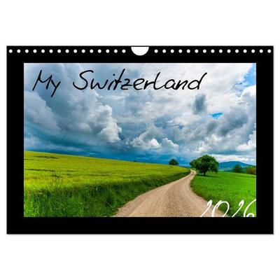 My Switzerland (Wandkalender 2026 DIN A4 quer), CALVENDO Monatskalender