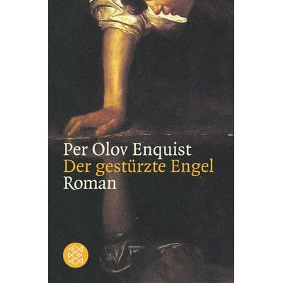Gestürzter Engel, Taschenbuch von Per Olov Enquist, Fischer Taschenbuch Verlag