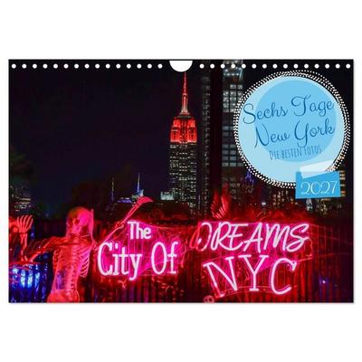 Sechs Tage New York (Wandkalender 2027 DIN A4 quer), CALVENDO Monatskalender
