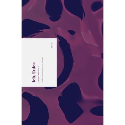 Ich, Unica, Gebundene Ausgabe von Kirstine Reffstrup, Én Verlag