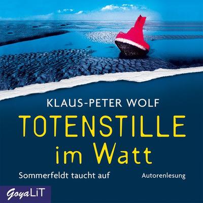 Totenstille im Watt. Sommerfeldt taucht auf [Band 1] - Klaus-Peter Wolf, Audio, 4057664074188