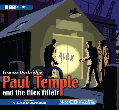 Francis Durbridge - Paul Temple and the Alex Affair (Radio Collection) - Preis vom 07.10.2026 11:45:10 h