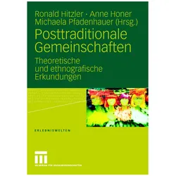 Posttraditionale Gemeinschaften, Fachbücher von Ronald Hitzler, Michaela Pfadenhauer, Anne Honer