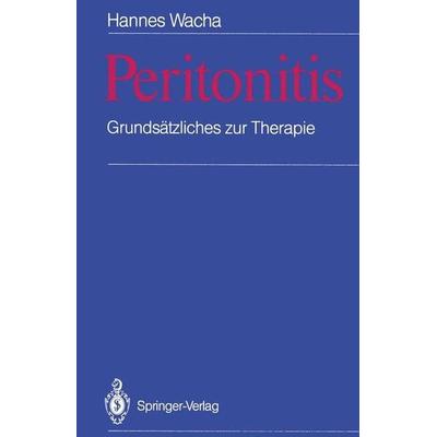 Peritonitis, Taschenbuch von Hannes Wacha, Springer, 978-3-642-73009-2