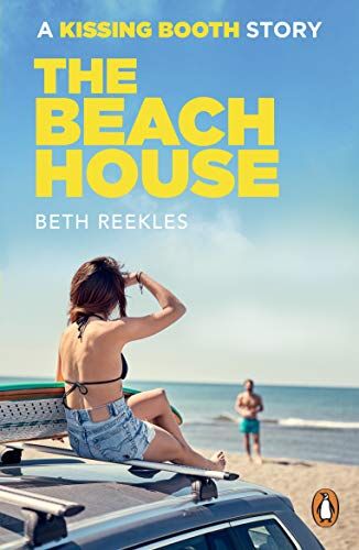 Beth Reekles - The Beach House: A Kissing Booth Story (The Kissing Booth) - Preis vom 09.10.2026 07:28:09 h
