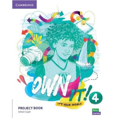 Own It! Level 4 Project Book, Taschenbuch von Simon Cupit, Cambridge Academic, 978-1-108-72667-2
