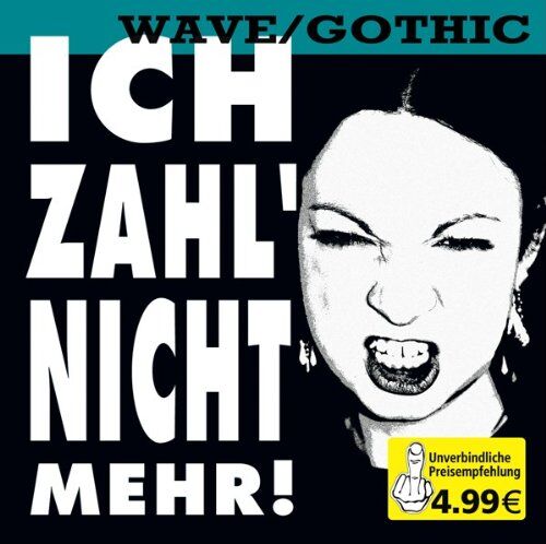 Various - Ich Zahl Nicht Mehr-Wave/Gothic - Preis vom 14.10.2026 23:07:16 h