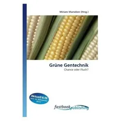 Grüne Gentechnik, Fachbücher von Miriam Marseken