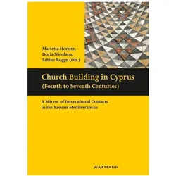 Church Building in Cyprus (Fourth to Seventh Centuries), Fachbücher