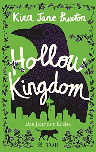 Buxton, Kira Jane - Hollow Kingdom: Das Jahr der Krähe - Preis vom 13.10.2026 19:28:25 h