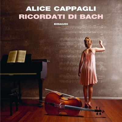 Ricordati di Bach - Alice Cappagli, Audio, 9788858490686