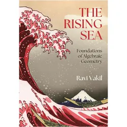 The Rising Sea  Foundations of Algebraic Geometry, Schulbücher von Ravi Vakil