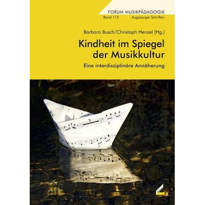 Kindheit im Spiegel der Musikkultur -
