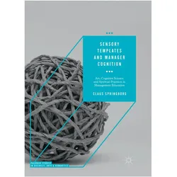 Sensory Templates and Manager Cognition, Fachbücher von Claus Springborg