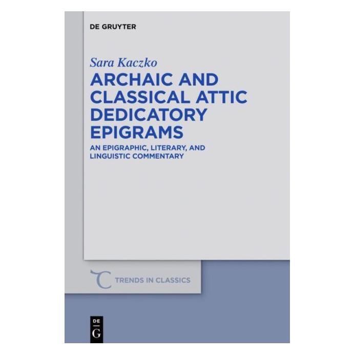 De Gruyter Kaczko:Archaic and Classical Attic Dedi (Englisch, Hardcover, Sara Kaczko) (67764000)
