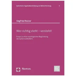 Rosner:Wer richtig steht - versteht!, Sachbücher von Siegfried Rosner