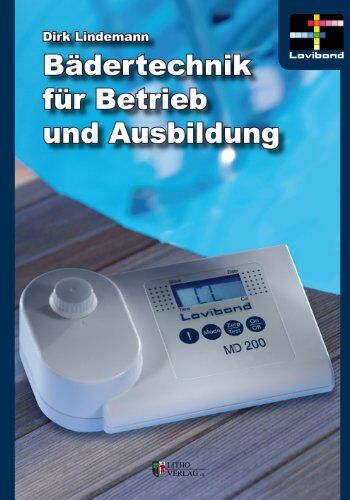 Dirk Lindemann - Bädertechnik für Betrieb und Ausbildung - Preis vom 13.10.2026 11:25:28 h