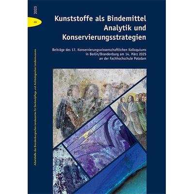 Kunststoffe als Bindemittel – Analytik und Konservierungsstrategien, Gebundene Ausgabe von , Michael Imhof Verlag, 978-3-7319-1440-2
