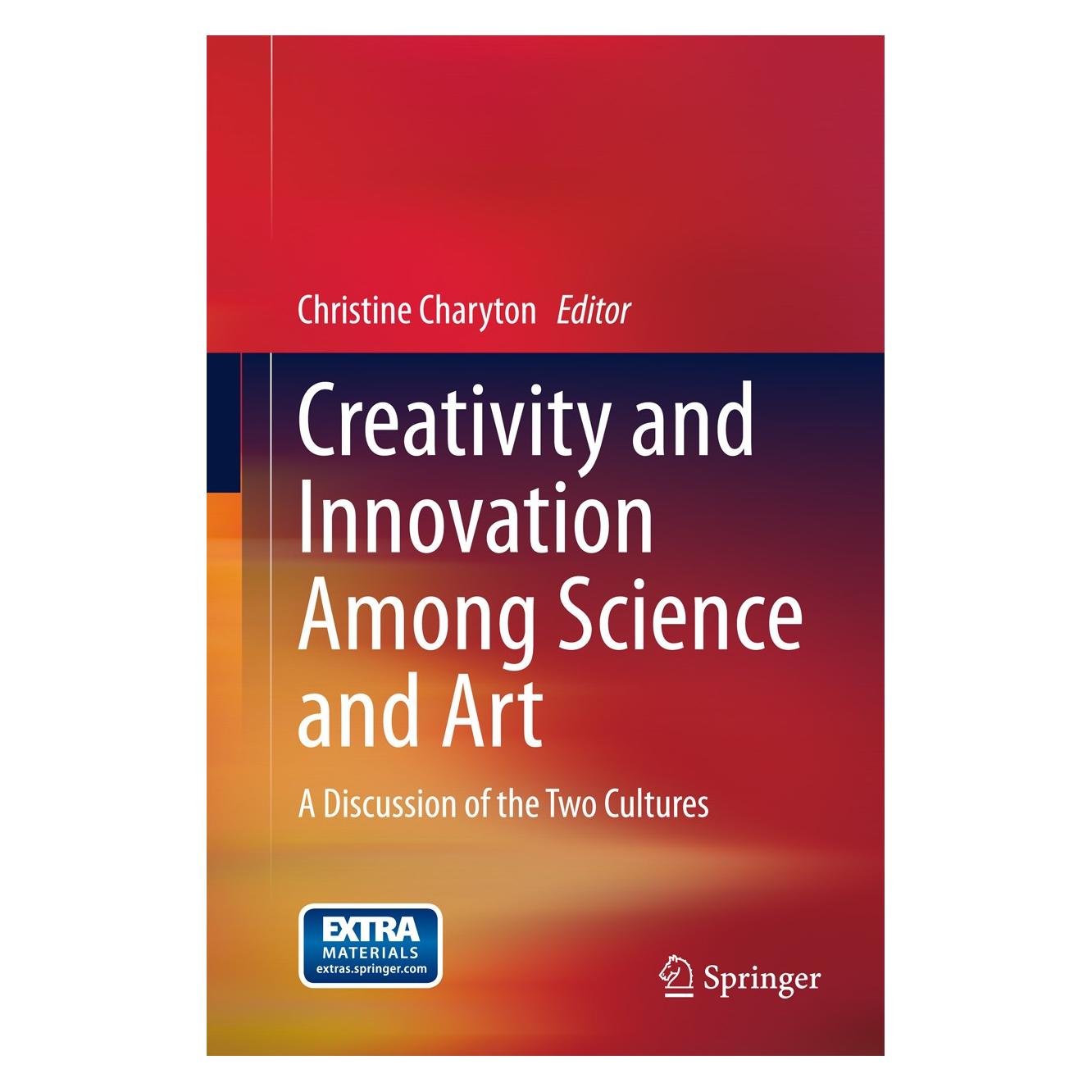 Springer Creativity and Innovation Among Science and Art (9781447166238)