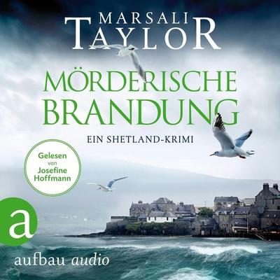 Mörderische Brandung - Ein Shetland-Krimi - Marsali Taylor, Audio, 9783757011246
