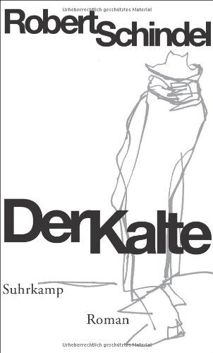 Robert Schindel - Der Kalte: Roman - Preis vom 09.10.2026 07:28:09 h