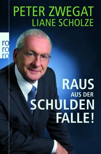 Peter Zwegat - Raus aus der Schuldenfalle! - Preis vom 30.09.2026 22:30:23 h