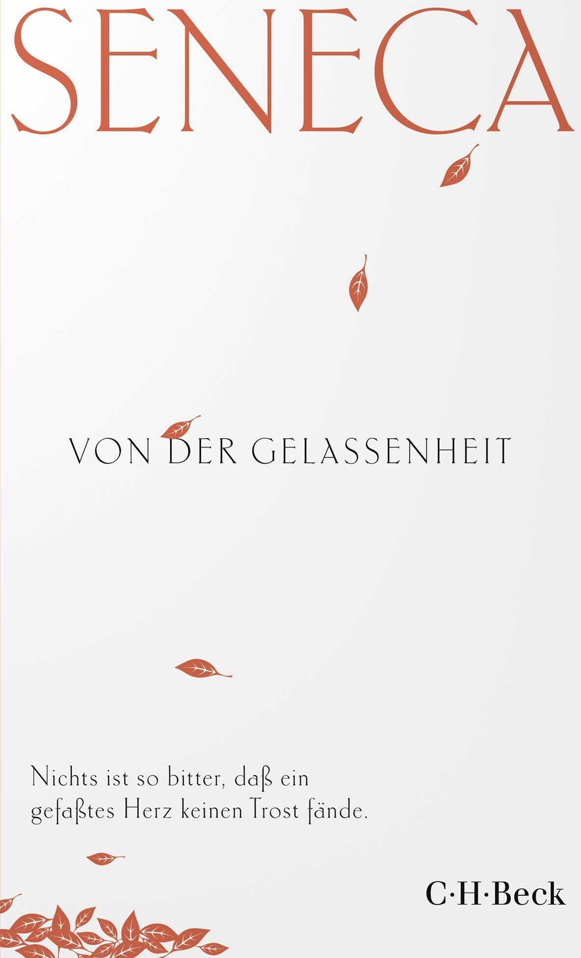 Seneca - Von der Gelassenheit: Kleine Bibliothek der Weltweisheit (Beck Paperback) - Preis vom 09.10.2026 07:28:09 h