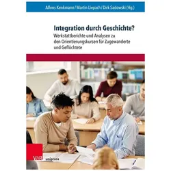 Integration durch Geschichte?, Fachbücher von Martin Liepach, Alfons Kenkmann, Dirk Sadowski