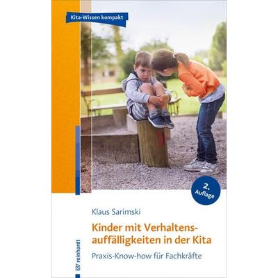 Kinder mit Verhaltensauffälligkeiten in der Kita, Taschenbuch von Klaus Sarimski, Ernst Reinhardt Verlag, 978-3-497-03081-1